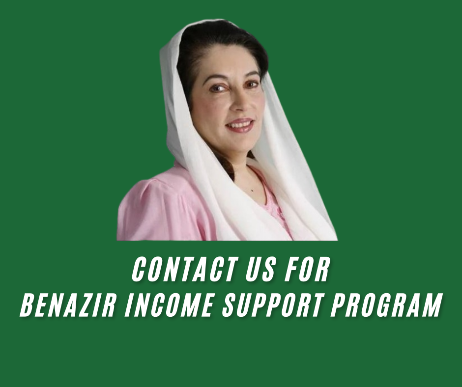 CONTACT US FOR BENAZIR INCOME SUPPORT PROGRAM